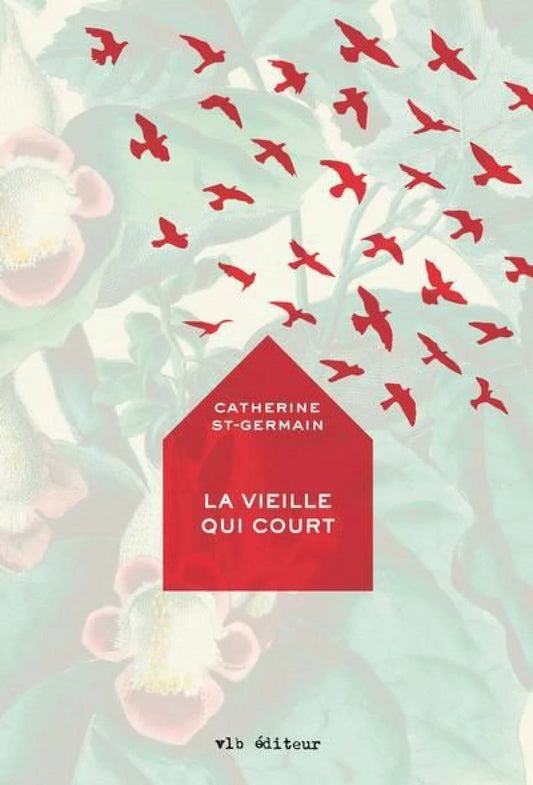La vieille qui court Catherine St-Germain