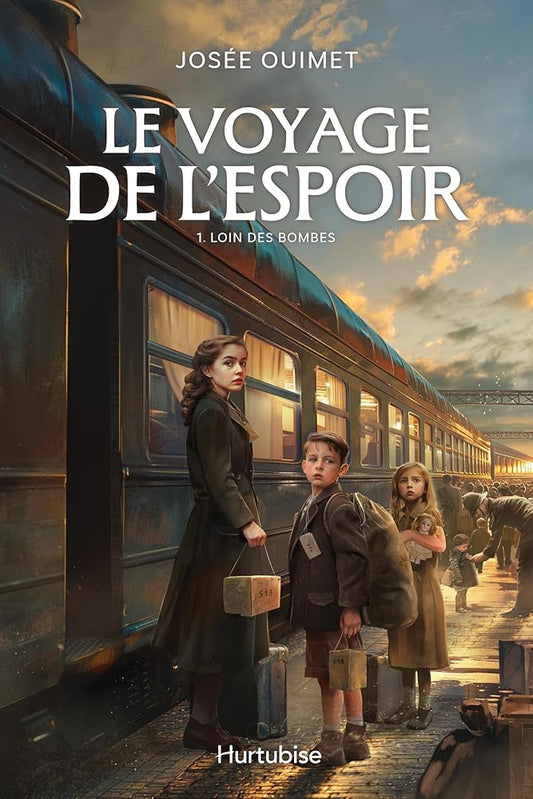 Le voyage de l'espoir, tome 1 : Loin des bombes par Josée Ouimet
