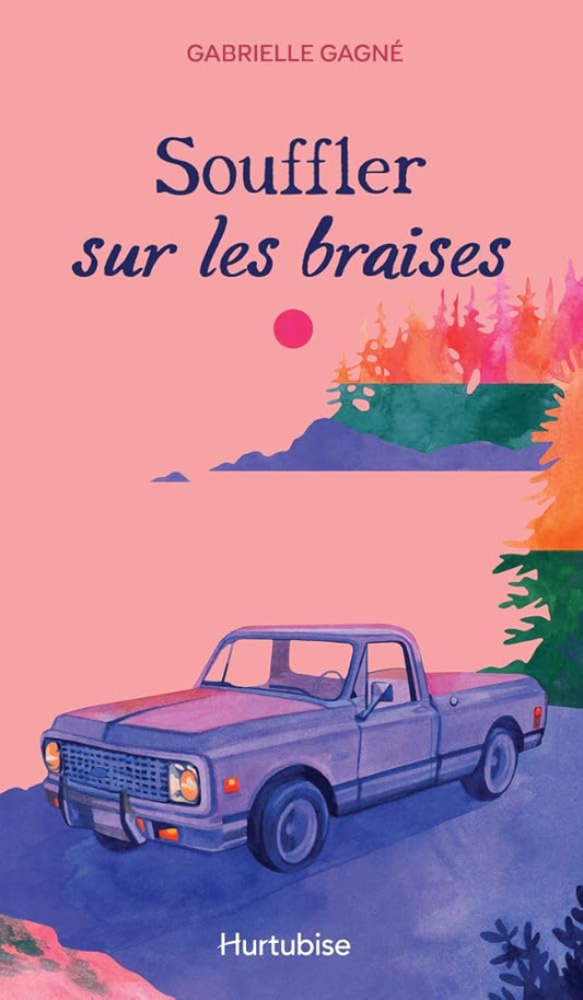 Souffler sur les braises par Gabrielle Gagné