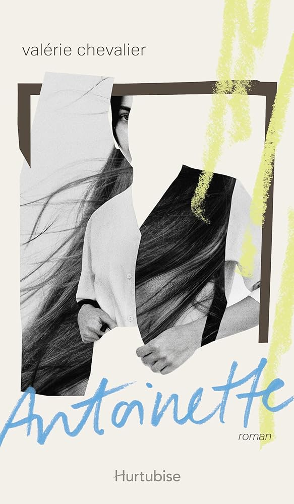 Antoinette par  Valérie Chevalier 