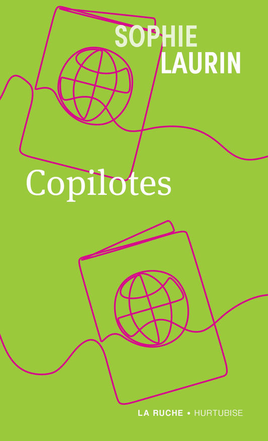 Copilotes par Sophie Laurin