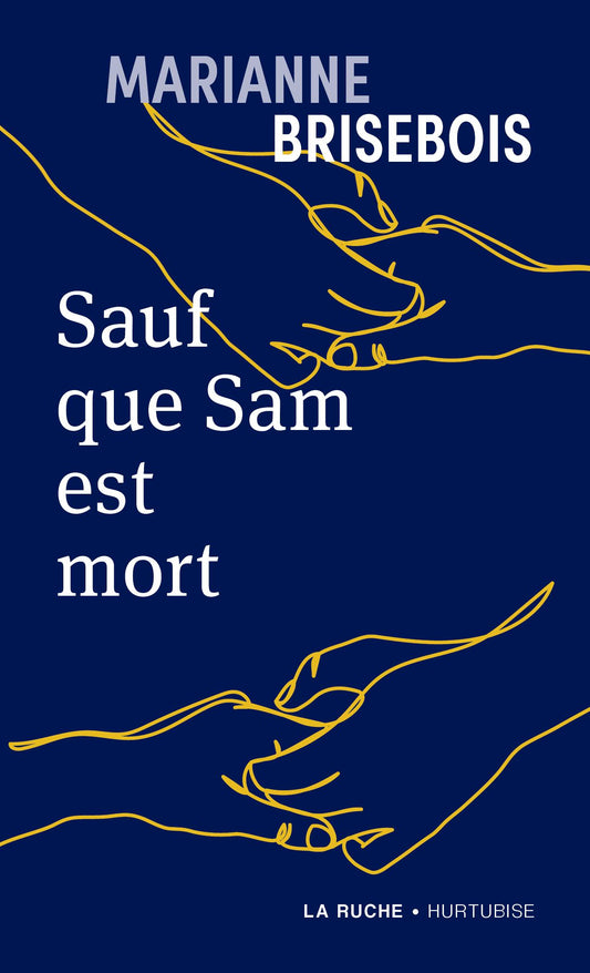 Sauf que Sam est mort par Marianne Brisebois