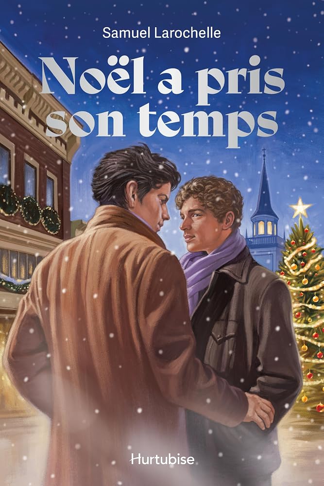 Noël a pris son temps par Samuel Larochelle