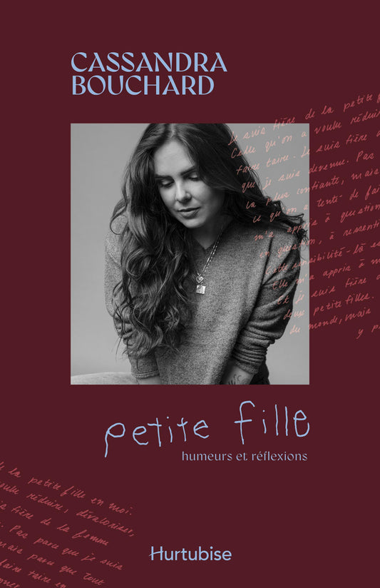 Petite fille : Humeurs et réflexions par Cassandra Bouchard
