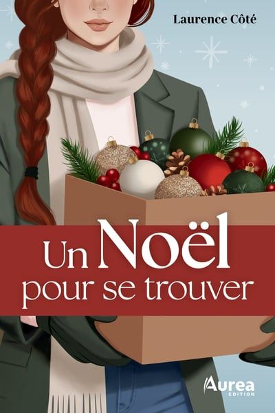 Un Noël pour se trouver par Laurence Côté