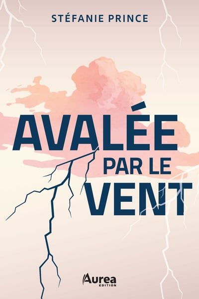 Avalée par le vent par Stéfanie Prince