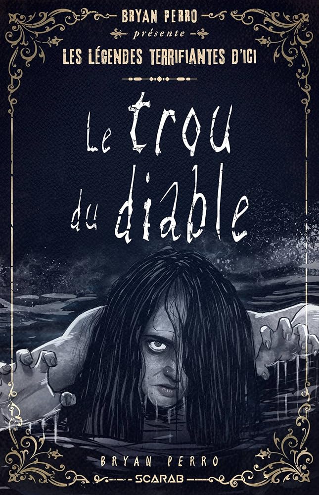 Le trou du diable par Bryan Perro