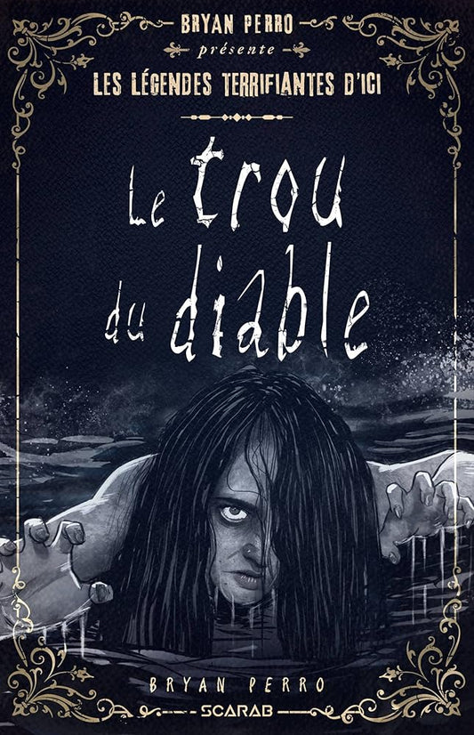Le trou du diable par Bryan Perro