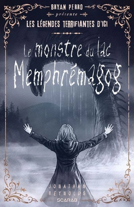 Le monstre du lac Memphrémagog Jonathan Reynolds