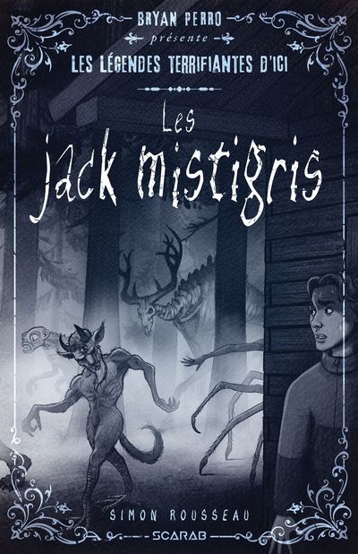 Les jacks mistigris par Simon Rousseau