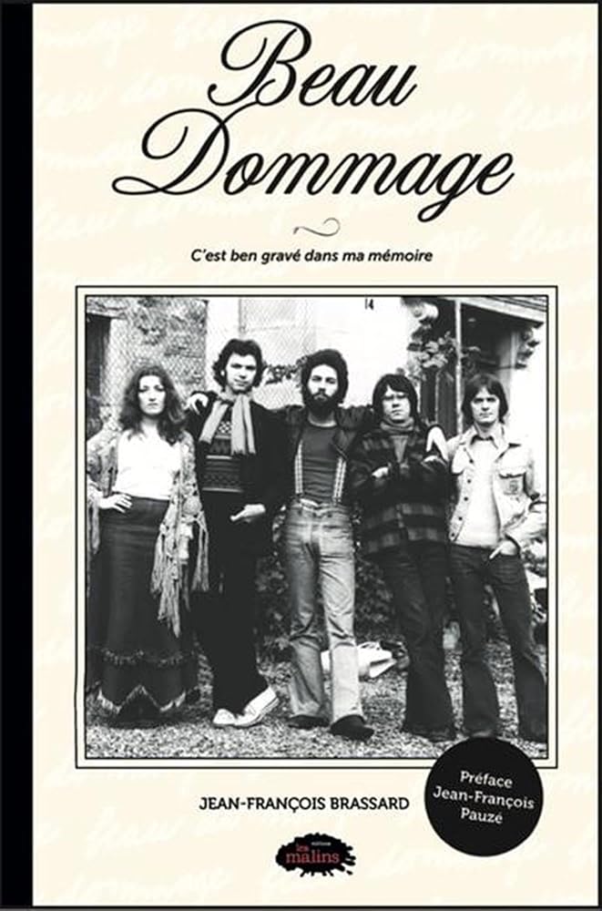 Beau dommage : C'est ben gravé dans ma mémoire par Jean-François Brassard