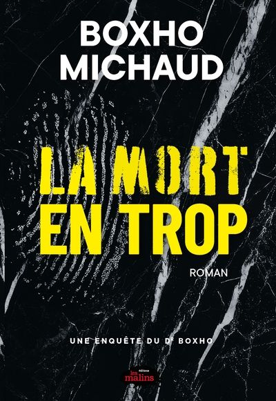 La mort en trop par Philippe Boxho, Martin Michaud