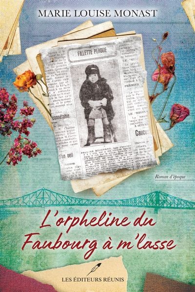 L'orpheline du Faubourg à m'lasse par Marie Louise Monast