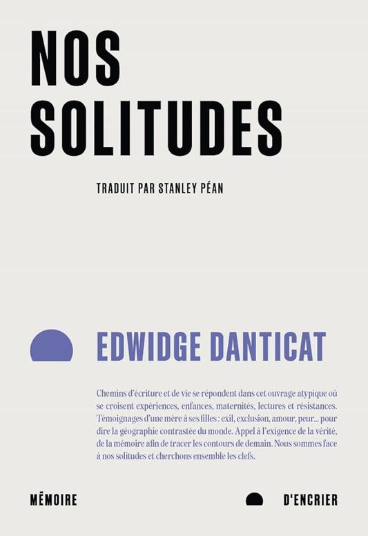 Nos solitudes par Edwidge Danticat