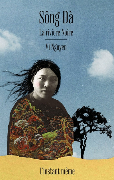 Sông Ðà : La rivière Noire par Vi Nguyen