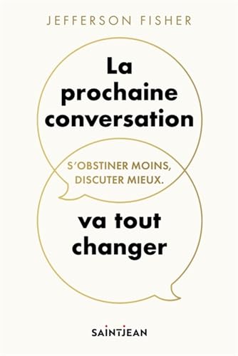 La prochaine conversation va tout changer par Jefferson Fisher