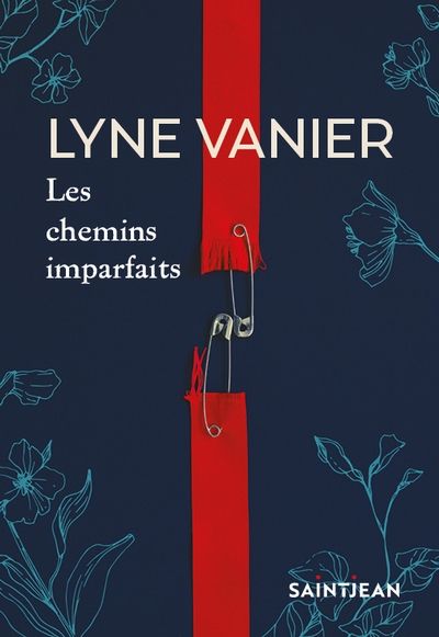 Les chemins imparfaits par Lyne Vanier