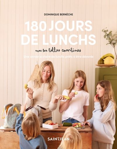 180 jours de lunch par Dominique Bernèche