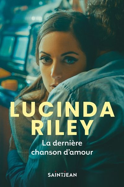 La dernière chanson d'amour par Lucinda Riley