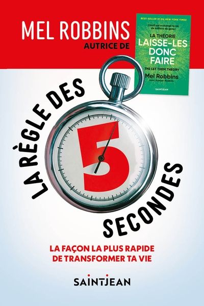 La règle des 5 secondes par Mel Robbins