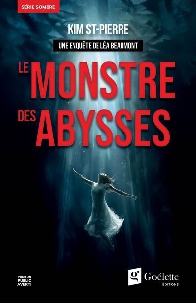Le monstre des abysses par Kim St-Pierre