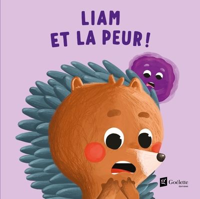 Liam et la peur ! par Collectif