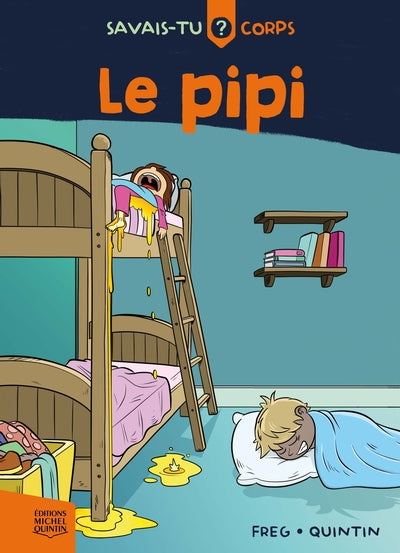 Savais-tu? Corps : Le pipi par Michel Quintin