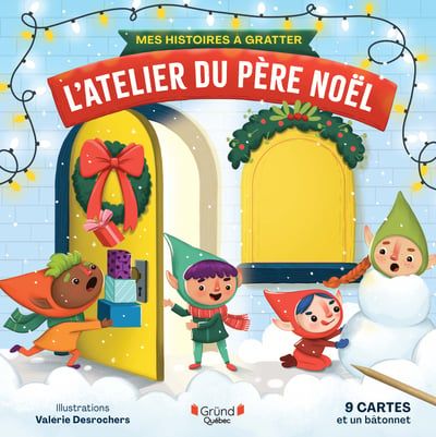 L'atelier du père Noël par Valérie Desrochers