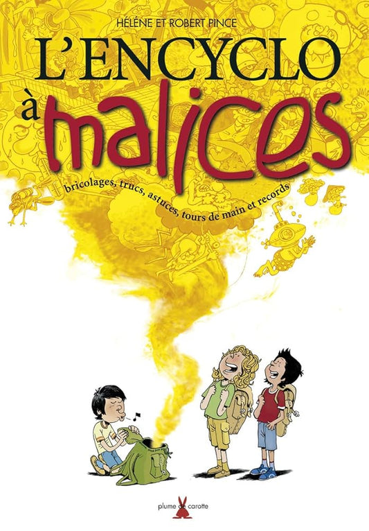 L'encyclo à malices Hélène et Robert Pince