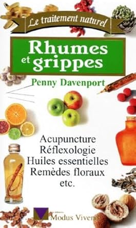 Rhumes et grippes par Penny Davenport