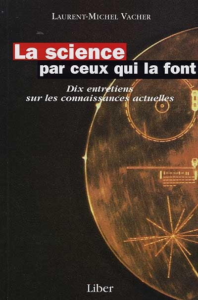 La science par ceux qui la font