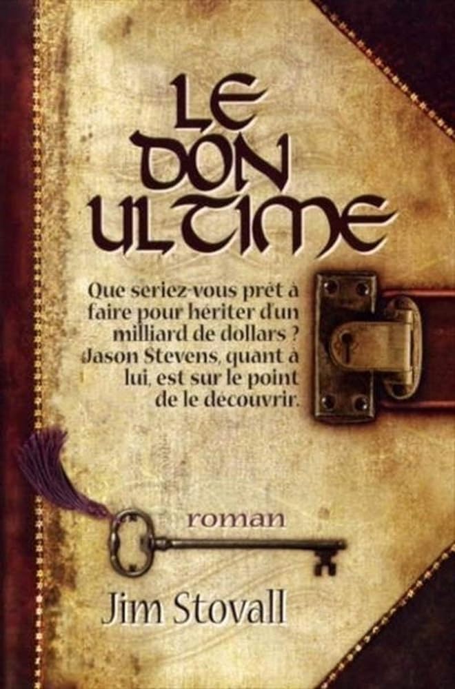 Le don ultime livre Jim Stovall