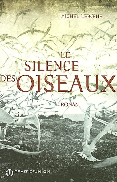 Le silence des oiseaux