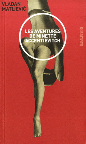 Les aventures de Minette Accentievitch Vladan Matijevic