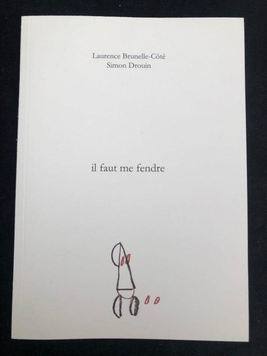 Il faut me fendre Laurence Brunelle-Côté et Simon Drouin