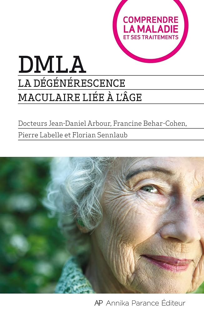 DMLA : La dégénérescence maculaire liée à l'âge livre