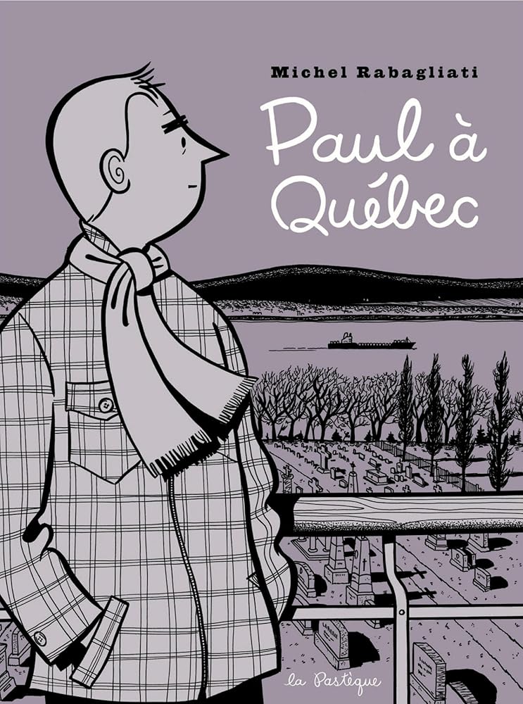 Paul à Québec par Michel Rabagliati
