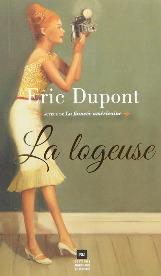 La logeuse par Éric Dupont