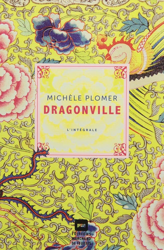 Dragonville : l'intégrale par Michèle Plomer