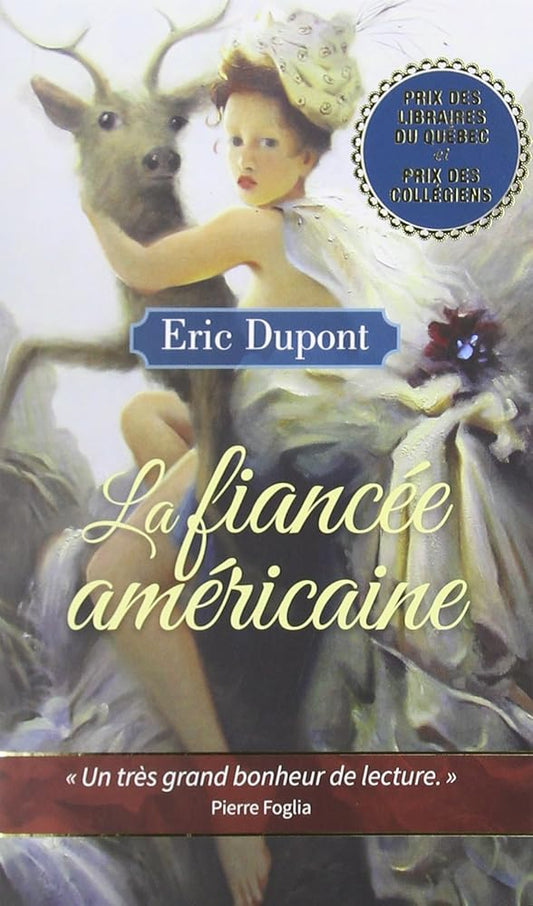 La fiancée américaine par Éric Dupont