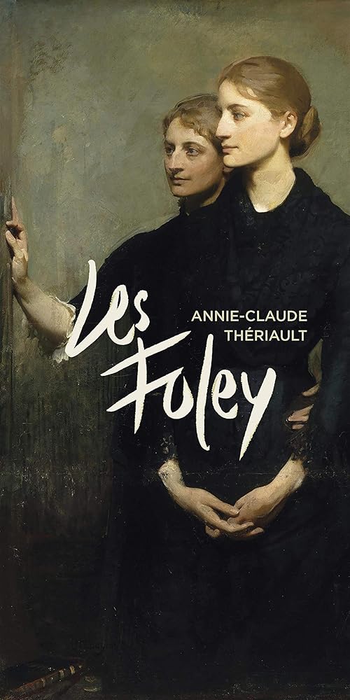 Les Foley par Annie-Claude Thériault