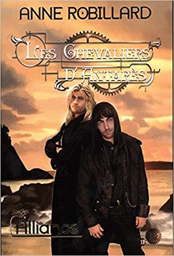 Les Chevaliers d'Antarès, tome 11 : Alliance par Anne Robillard