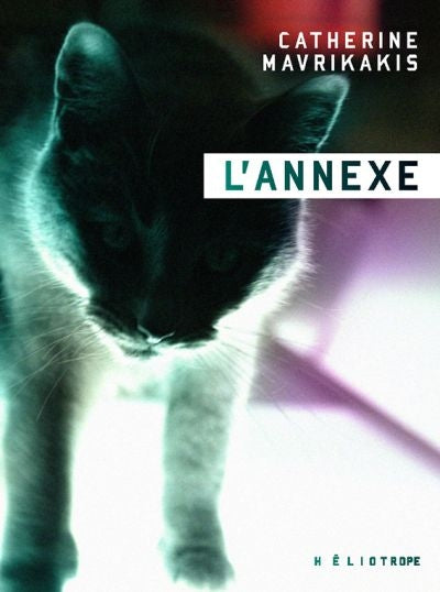 L'annexe par Catherine Mavrikakis