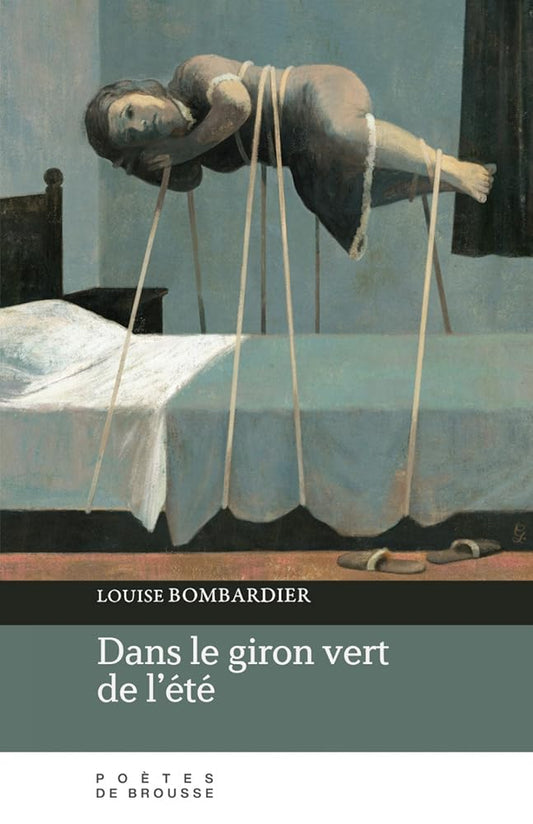 Dans le giron vert de l'été Louise Bombardier