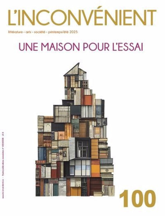 L'Inconvénient, no 100: Une maison pour l'essai