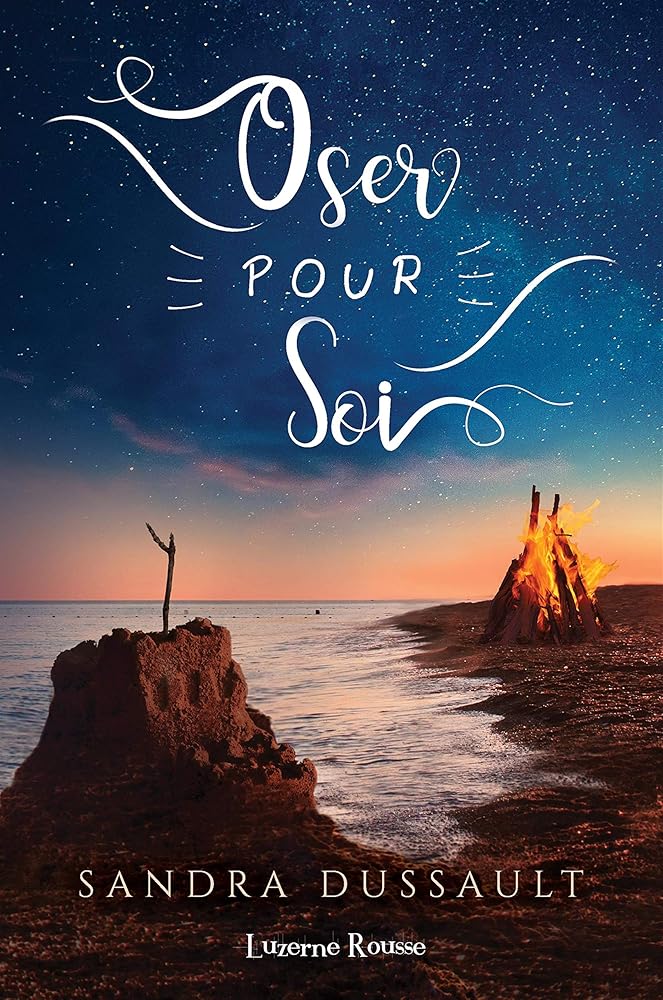 Oser pour soi livre Sandra Dussault