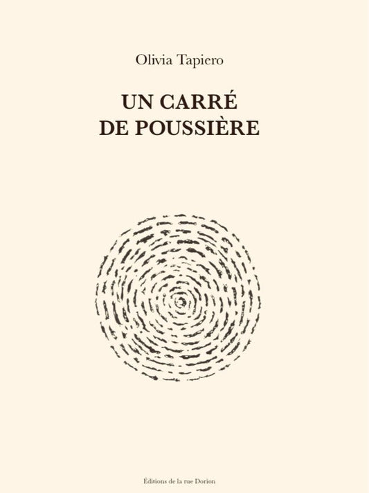 Un carré de poussière Olivia Tapiero