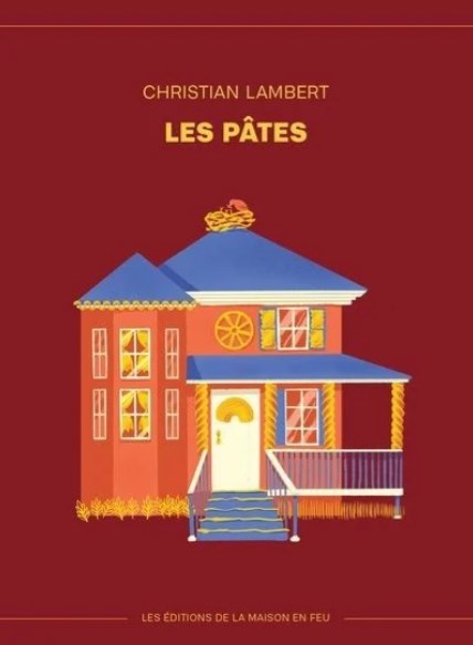 Les Pâtes par Christian Lambert