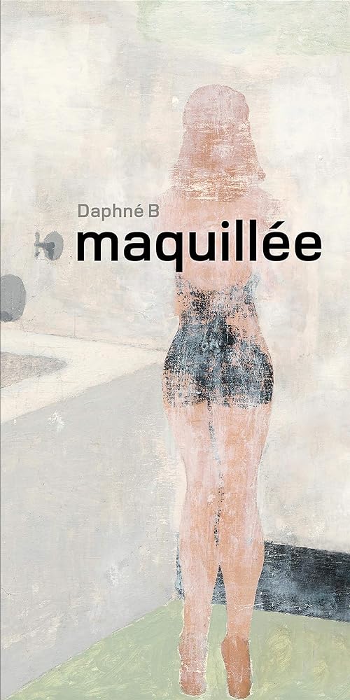 Maquillée par Daphné B.