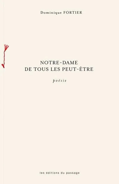 Notre-Dame de tous les peut-être